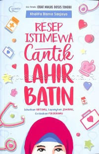 Image of Resep istimewa cantik lahir batin :sehatkan hatimu, lapangan jiwamu, cerdaskan pikiranmu
