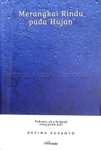 Merangkai rindu pada hujan