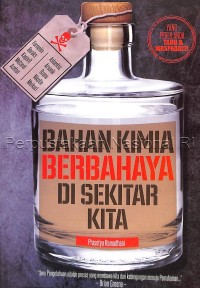 Bahan kimia berbahaya di sekitar kita