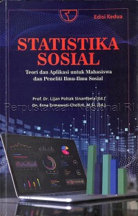 Image of Statistika Sosial :teori dan aplikasi untuk mahasiswa dan peneliti ilmu-ilmu sosial