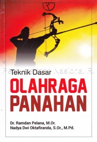 Image of Teknik Dasar Olahraga Panahan