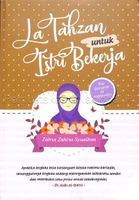 La Tahzan untuk Istri Bekerja