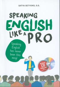 Image of Speaking english like a pro :speaking english has never been this easy!