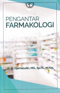 PENGANTAR FARMAKOLOGI