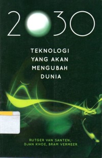 Dua RibuTiga Puluh Teknologi Yang Akan Mengubah Dunia