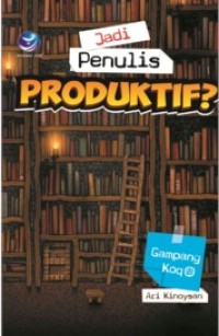 Jadi penulis produktif