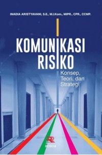 Image of Komunikasi Risiko: Konsep, Teori, dan Strategi