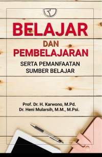 Image of Belajar Dan Pembelajaran serta pemnfaatan sumber belajar
