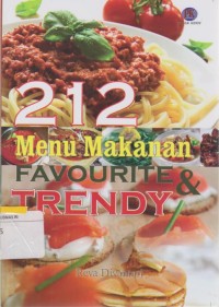 Dua Ratus Dua Belas Menu Makanan Favorite dan Trendy