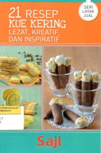 21 Resep Kue Kering Lezat, Kreatif dan Inspiratif