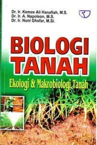 Biologi Tanah: Ekologi & Makrobiologi Tanah