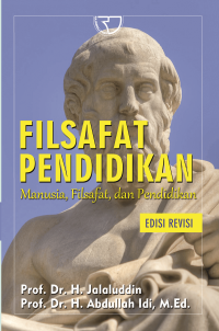 Filsafat Pendidikan: manusia, filsafat, dan pendidikan