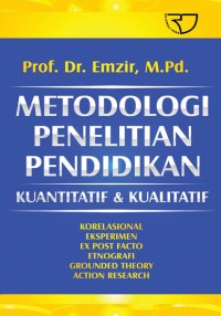 METODOLOGI PENELITIAN PENDIDIKAN KUANTITATIF & KUALITATIF