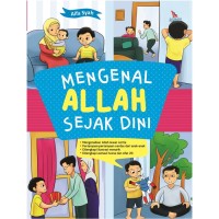 MENGENAL ALLAH SEJAK DINI