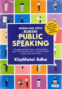 Image of Mudah dan cepat kuasai public speaking