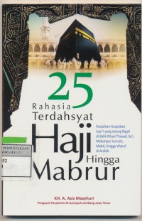 Image of 25 Rahasia Terdahsyat Haji Hingga Mabrur