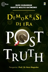 DEMOKRASI DI ERA POST TRUTH