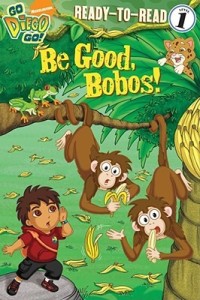 Be Good, Bobos !: Jangan Nakal Bobos !