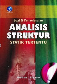 Soal dan Penyelesaian Analisis Struktur Statik Tertentu