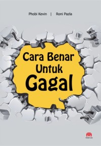 CARA BENAR UNTUK GAGAL