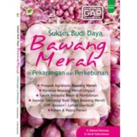 Sukses Budidaya Bawang Merah di Pekarangan dan Perkebunan