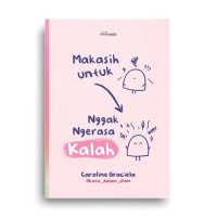 makasih untuk nggak ngerasa kalah