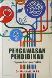 Image of PENGAWASAN PENDIDIKAN : Tinjauan teori dan praktik