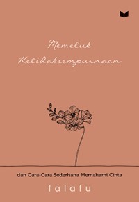 Image of MEMELUK KETIDAKSEMPURNAAN