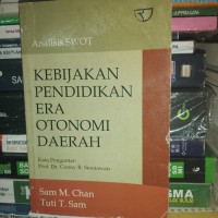 Kebijakan Pendidikan Era Otonomi Daerah