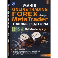 Image of Mahir Online Trading Forex dengan Meta Trader : Trading Platform