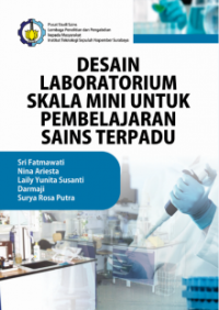 Image of DESAIN LABORATORIUM SKALA MINI UNTUK PEMBELAJARAN SAINS TERPADU