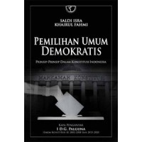 Image of Pemilihan Umum Demokratis: prinsip-prinsip dalam konstitusi Indonesia