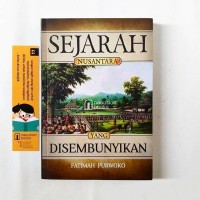 Sejarah Nusanatara Yang Disembunyikan