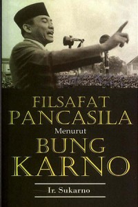 Filsafat Pancasila Menurut Bung Karno