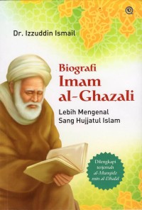 Image of BIOGRAFI IMAM AL-GHAZALI  : Lebih mengenal sang hujjatul islam