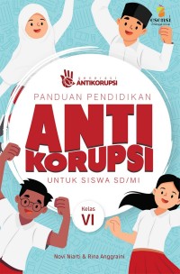Image of PANDUAN PENDIDIKAN ANTIKORUPSI UNTUK SISWA SD/MI KELAS VI