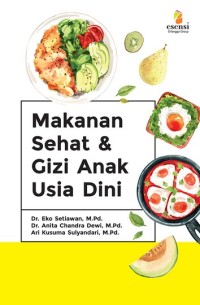 MAKANAN SEHAT DAN GIZI ANAK USIA DINI