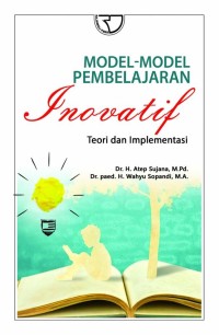 Image of Model-model pembelajaran inovatif teori dan implementasi