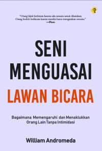 Seni Menguasai Lawan Bicara