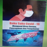 Buku Saku Covid-19: Mengenal Virus Corona, Pencegahan dan Pengobatan