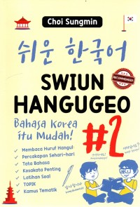 Swiun Hangugeo: Bahasa Korea itu Mudah!