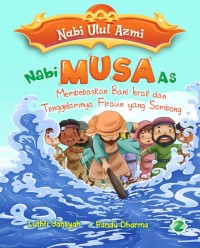 Nabi Musa As Memebebaskan Bani Israil Dan Tenggelamnya Firaun Yang Sombong