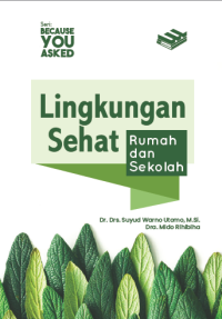 LINGKUNGAN SEHAT RUMAH DAN SEKOLAH