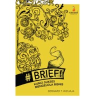 Image of Brief : Kunci Sukses Mengelola Bisnis