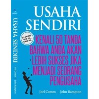 Usaha sendiri kenali 50 tanda bahwa anda akan lebih sukses jika menjadi seorang pengusaha