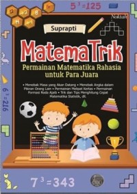 MATEMATRIK : Permainan matematika rahasia untuk para juara