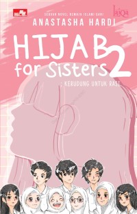 Image of Hijab for sisters 2 : kerudung untuk rasi