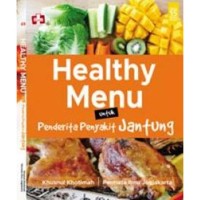 Healthy Menu untuk Penderita Penyakit Jantung