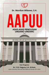 Image of AAPUU : Asas-Asas Pengujian Undang-undang