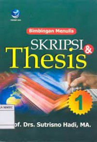 Bimbingan Menulis : SKRIPSI & THESIS